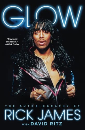 James, Rick. Glow - The Autobiography of Rick James. Atria Books, 2015.
