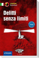 Delitti senza limiti. Italienisch A2-B1