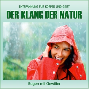Vietze, Thomas (Hrsg.). Der Klang der Natur - Regen mit Gewitter (ohne Musik) - Naturklänge für Körper und Geist. Musikarchiv GEMAfrei, 2012.
