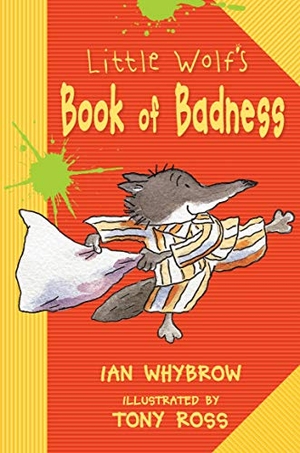 Whybrow, Ian. Little Wolf's Book of Badness. Lerner Publishing Group, 2001.