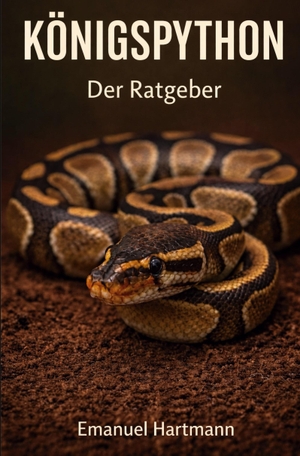Hartmann, Emanuel. Königspython - Der Ratgeber. via tolino media, 2026.
