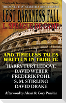 Lest Darkness Fall & Timeless Tales Written in Tribute
