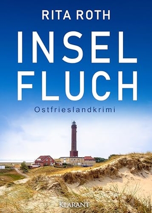 Roth, Rita. Inselfluch. Ostfrieslandkrimi. Klarant, 2024.