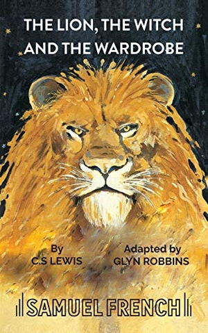Lewis, C S. The Lion, the Witch and the Wardrobe. Samuel French Ltd, 1950.