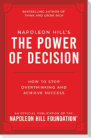 Napoleon Hill's the Power of Decision