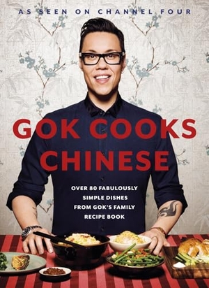 Wan, Gok. Gok Cooks Chinese. Penguin Books Ltd (UK), 2012.
