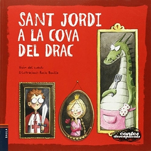 Vivim Del Cuentu. Sant Jordi a la cova del drac. Edicions Baula, 2014.