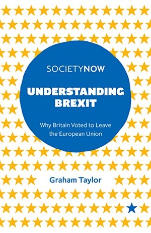 Taylor, Graham. Understanding Brexit. Emerald Publishing Limited, 2017.
