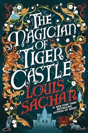 Sachar, Louis. The Magician of Tiger Castle. Penguin Publishing Group, 2025.