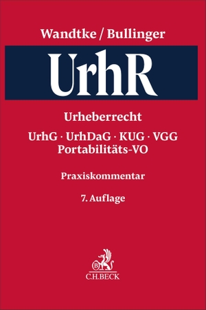 Wandtke, Artur-Axel / Winfried Bullinger et al (Hrsg.). Praxiskommentar Urheberrecht. UrhR - UrhG, UrhDaG, VGG, InsO, UKlaG, KUG, EVtr, InfoSoc-RL, Portabilitäts-VO. C.H. Beck, 2026.