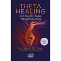 Theta Healing - Sira Disi Enerji Yaklasimina Giris