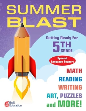 Conklin, Wendy. Summer Blast - Getting Ready for Fifth Grade (Spanish Language Support). Teacher Created Materials, Inc, 2017.