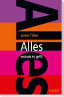 Alles - worum es geht