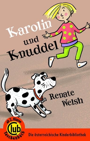 Welsh, Renate. Karolin und Knuddel. Obelisk Verlag, 2023.