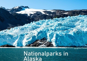 Nationalparks in Alaska. Lais Systeme GmbH, 2026.