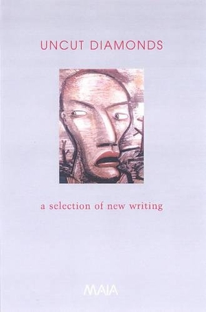 Hamand, Maggie. Uncut Diamonds: A Selection of New Writing. Hodder & Stoughton, 2003.