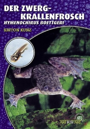 Kunz, Kriton. Der Zwergkrallenfrosch - Hymenochirus boettgeri. NTV Natur und Tier-Verlag, 2004.