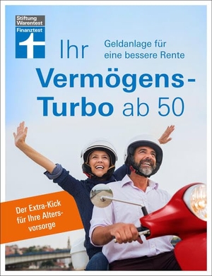 Öchsner, Thomas. Ihr Vermögens-Turbo ab 50 - Geldanlage für eine bessere Rente. Der Extra-Kick für Ihre Altersvorsorge. Stiftung Warentest, 2022.