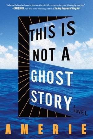 Amerie. This Is Not a Ghost Story - A Novel. Thomas Nelson, 2025.