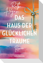 Das Haus der glücklichen Träume
