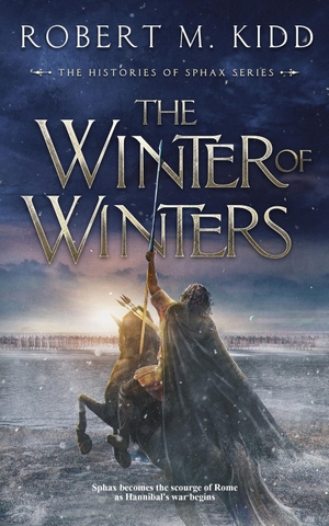 Kidd, Robert M.. The Winter of Winters. Michael Parkin, 2023.