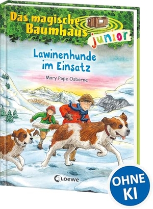 Pope Osborne, Mary. Das magische Baumhaus junior (Band 40) - Lawinenhunde im Einsatz - Der Kinderbuchklassiker zum Vorlesen und ersten Selberlesen - Mit farbigen Illustrationen - Für Mädchen und Jungen ab 6 Jahren. Loewe Verlag GmbH, 2025.