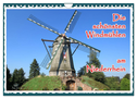 Die schönsten Windmühlen am Niederrhein (Wandkalender 2024 DIN A4 quer), CALVENDO Monatskalender