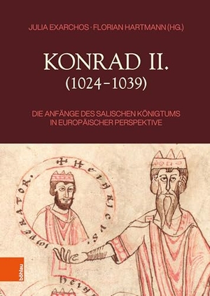 Exarchos, Julia / Florian Hartmann (Hrsg.). Konrad II. (1024-1039) - Die Anfänge des salischen Königtums in europäischer Perspektive. Böhlau-Verlag GmbH, 2025.