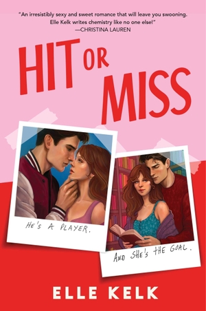 Kelk, Elle. Hit or Miss. HarperCollins, 2026.