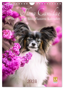 Flora Canidae - der Hunde-Blühpflanzen-Kalender (Wandkalender 2024 DIN A4 hoch), CALVENDO Monatskalender