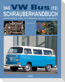 Das VW Bus (T2) Schrauberhandbuch