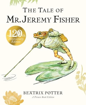 Potter, Beatrix. The Tale of Mr. Jeremy Fisher Picture Book. Penguin Random House Children's UK, 2026.