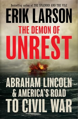 Larson, Erik. DEMON OF UNREST EXAIIE PB. Harper Collins Publishers - UK Wholesale Acct, 2024.