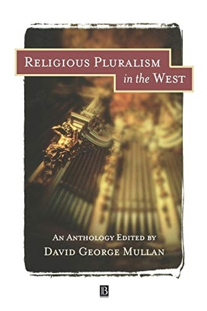 Mullan. Religious Pluralism in the West. John Wiley & Sons, 1998.