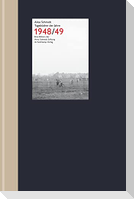 Alice Schmidt: Tagebücher der Jahre 1948/49