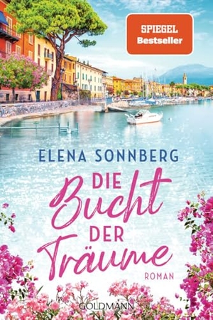 Sonnberg, Elena. Die Bucht der Träume - Roman. Goldmann TB, 2024.