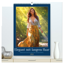 Elegant mit langem Haar (hochwertiger Premium Wandkalender 2024 DIN A2 hoch), Kunstdruck in Hochglanz