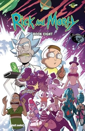 Starks, Kyle / Terry Blas. Rick and Morty Book Eight Deluxe Edition. Oni Press, 2022.