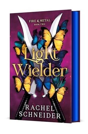 Schneider, Rachel. Light Wielder - Fire & Metal: Book Two. Macmillan USA, 2026.