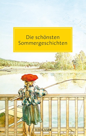 Die schönsten Sommergeschichten. Reclam Philipp Jun., 2024.