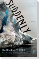 Suddenly