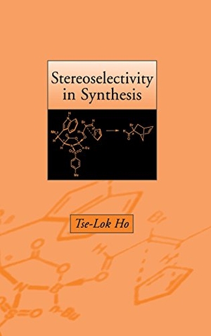 Ho. Stereoselectivity Synthesis. John Wiley & Sons, 1999.