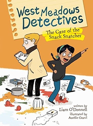 O'Donnell, Liam. West Meadows Detectives: The Case of the Snack Snatcher. Owlkids, 2018.