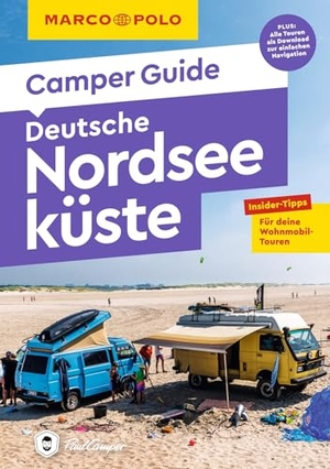 Kaupat, Mirko. MARCO POLO Camper Guide Deutsche Nordseeküste - Insider-Tipps für deine Wohnmobil-Touren. Mairdumont, 2021.