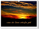 wenn die Sonne schlafen geht (Wandkalender 2025 DIN A3 quer), CALVENDO Monatskalender