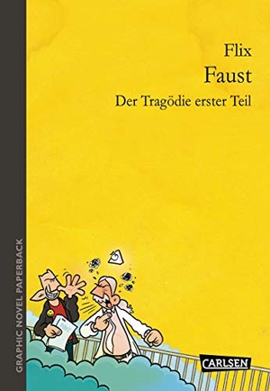 Flix / Johann Wolfgang von Goethe. Graphic Novel paperback: Faust - Der Tragödie erster Teil. Carlsen Verlag GmbH, 2014.