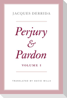 Perjury and Pardon, Volume I