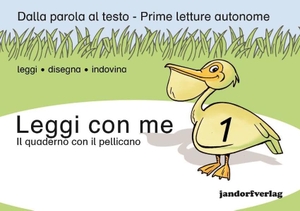 Wachendorf, Peter. Leggi con me 1 - Il quaderno con il pellicano. jandorfverlag, 2016.