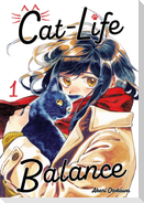 Cat-Life Balance, Band 01
