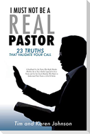 I Must Not Be a Real Pastor